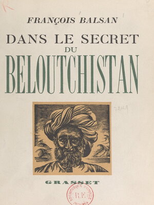 cover image of Dans le secret du Beloutchistan
